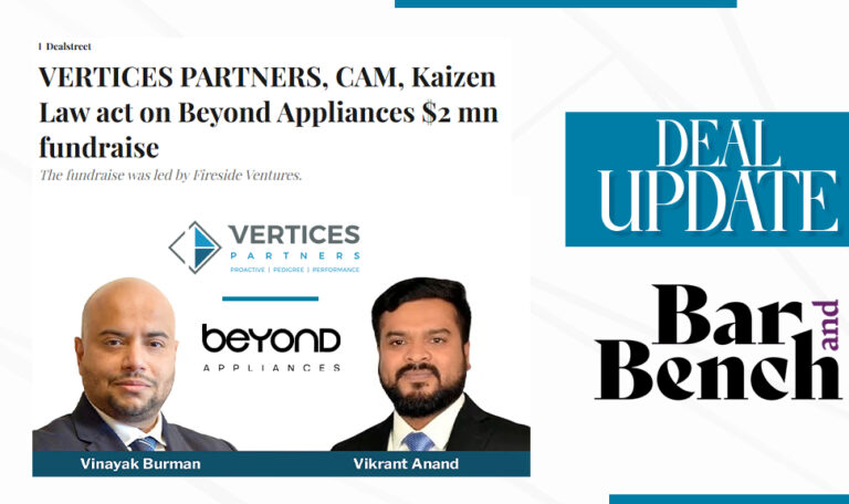 VERTICES PARTNERS, CAM, Kaizen Law act on Beyond Appliances $2 mn fundraise